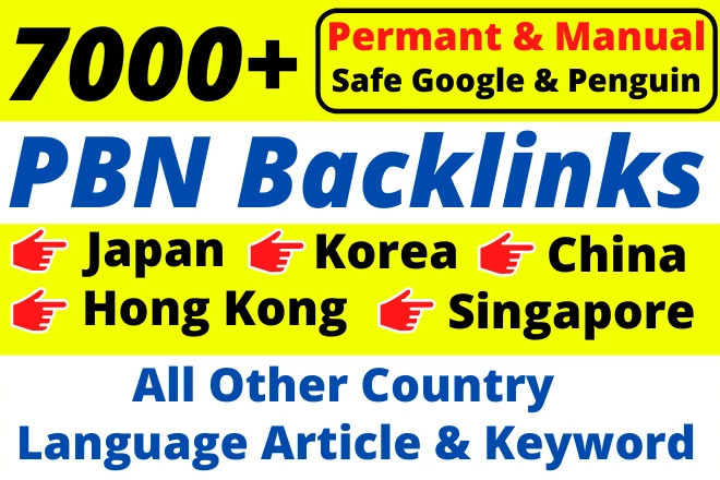 7000+ Japan – Korea – China – Singapore – Hong Kong All Other Country Language Article &  Keywords PBN Web 2.0 Backlinks High DA PA TF CF