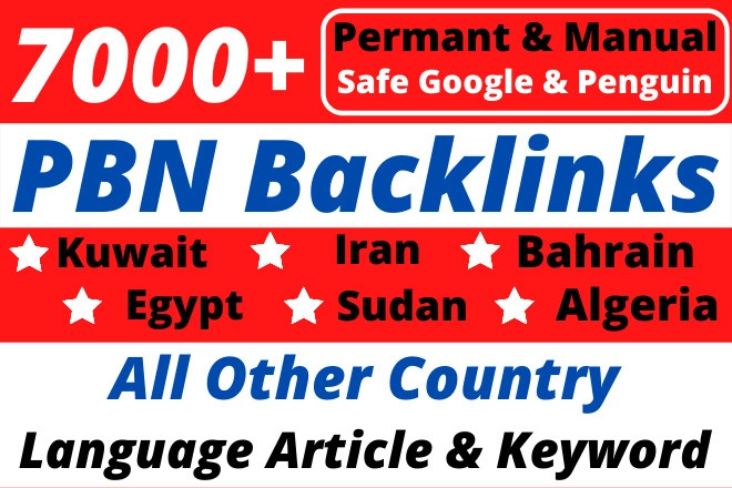 7000+ Kuwait – Iran – Bahrain – Egypt – Sudan – Algeria All Other Country Language Article & Keywords PBN Web 2.0 Backlinks High DA PA TF CF