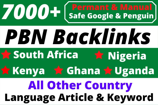7000+ South Africa – Nigeria – Kenya – Ghana – Uganda All Other Country Language Article & Keywords PBN Web 2.0 Backlinks