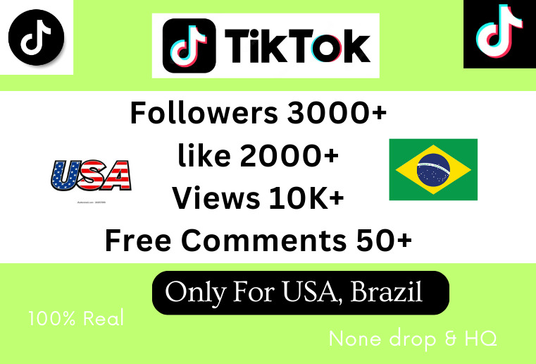 i will Provide USA, Brazil 3000+Tiktok Followers, 2000+ Likes, 10,000+ Views & 50+ Free Comments 100% Real & Lifetime Guaranteed