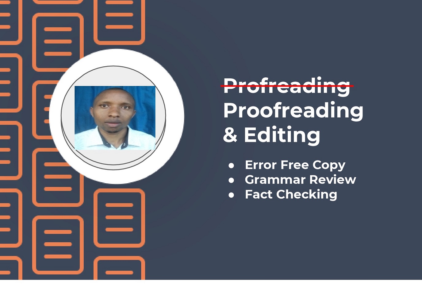 Will do high quality transcription,data entry ,proofreading and editing