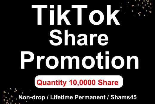 Get 100k+ TikTok Share Instant, Lifetime User Guaranteed