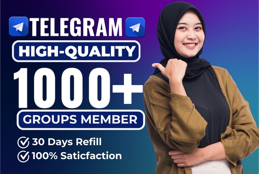 You Will Get 1000+ High Quality Telegram Group Member