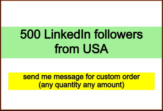 500 LinkedIn followers from USA