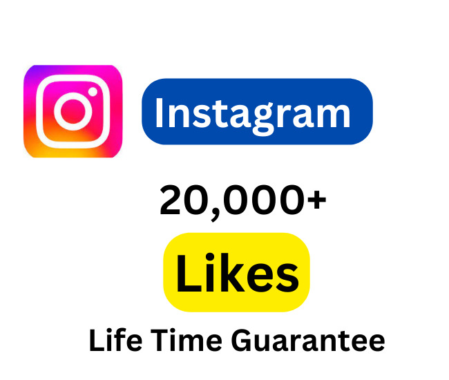 Real 20k Instagram Likes – 100% Real Non-drop and Lifetime Permanent