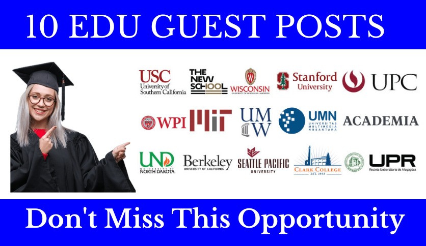 10 Edu Guest Posts from TOP Universities, Do-Follow Backlinks