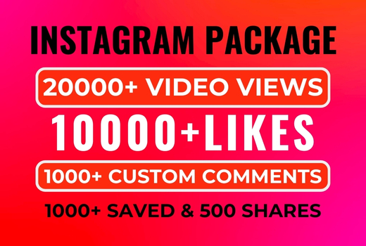 Instagram Package: 20K Video Views, 10K Likes, 1K+ Custom Comments, 1K Reel Save With 500 Shares