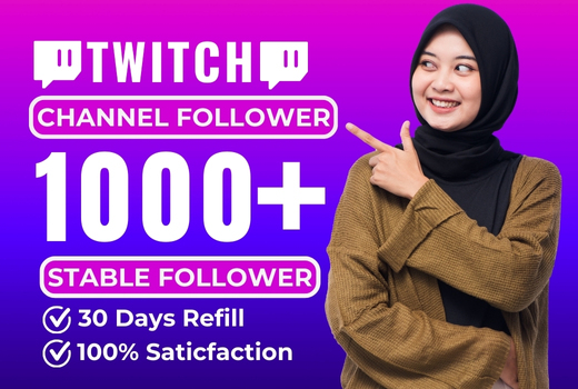You Will Get 1000+ Twitch Channel Stable Followers