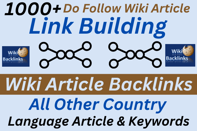 Off Page Wiki service 1000+ Link Building Wikipedia Backlinks All Country Language and Article High DA PA TF CF
