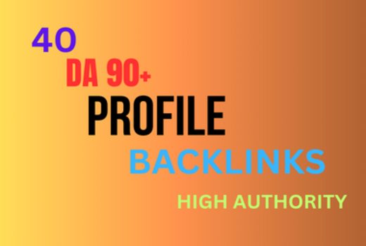 40 da 90+ high-quality profile backlinks