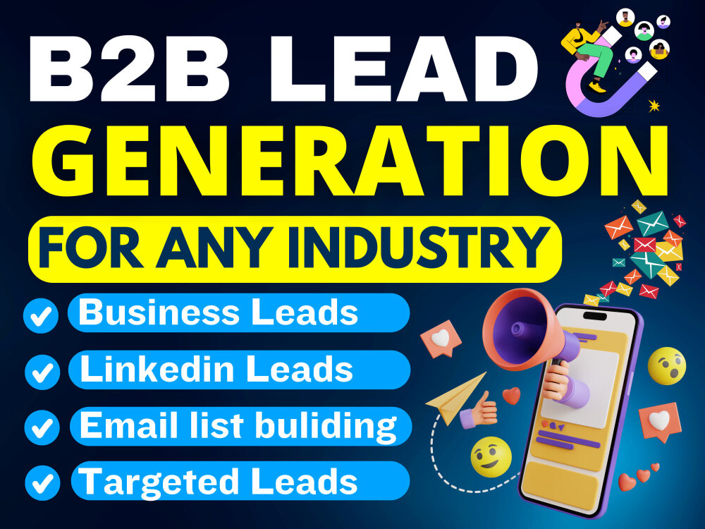 You will get targeted B2B lead generation related to any industry