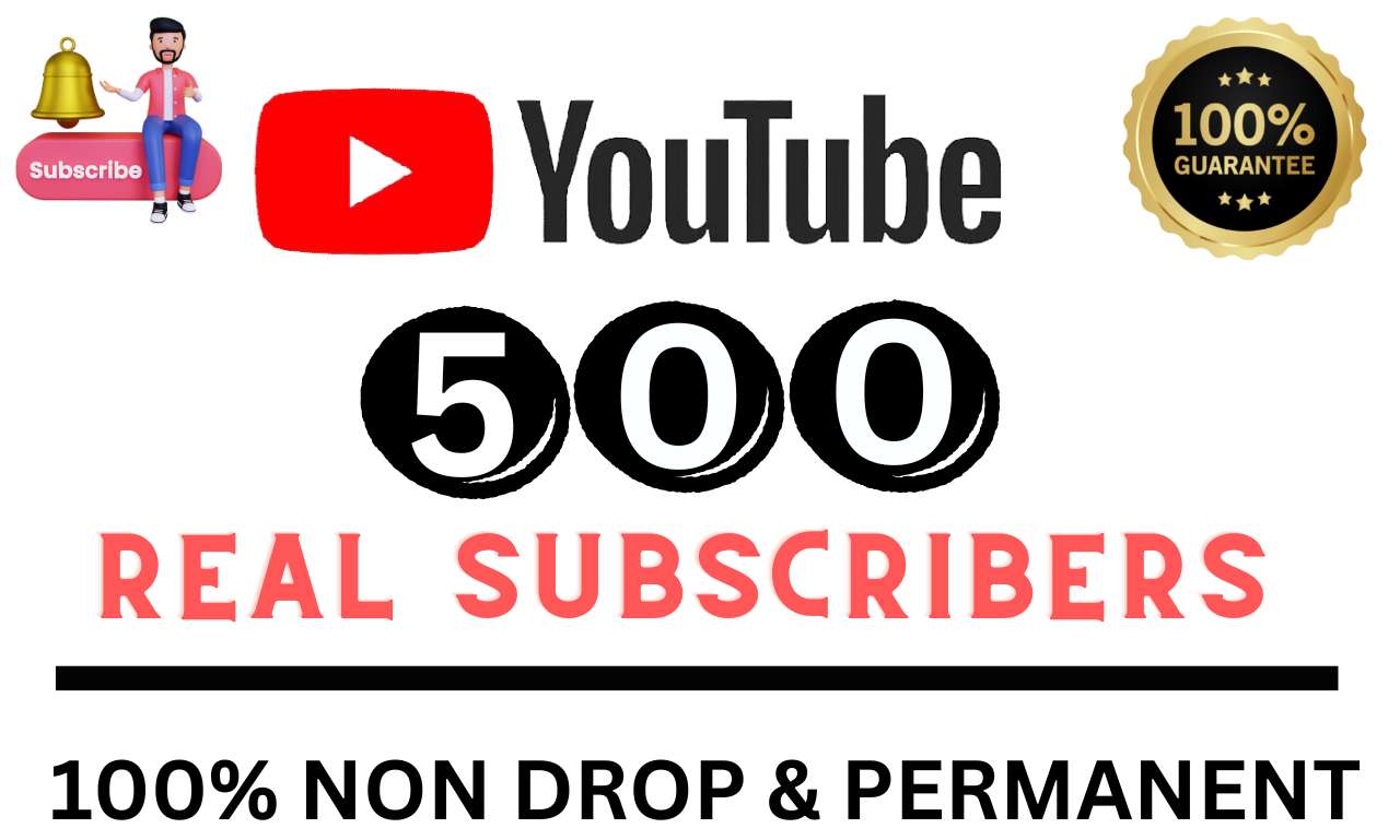 Get 500+ YouTube Real subscribers,100% Non-drop, and a Lifetime