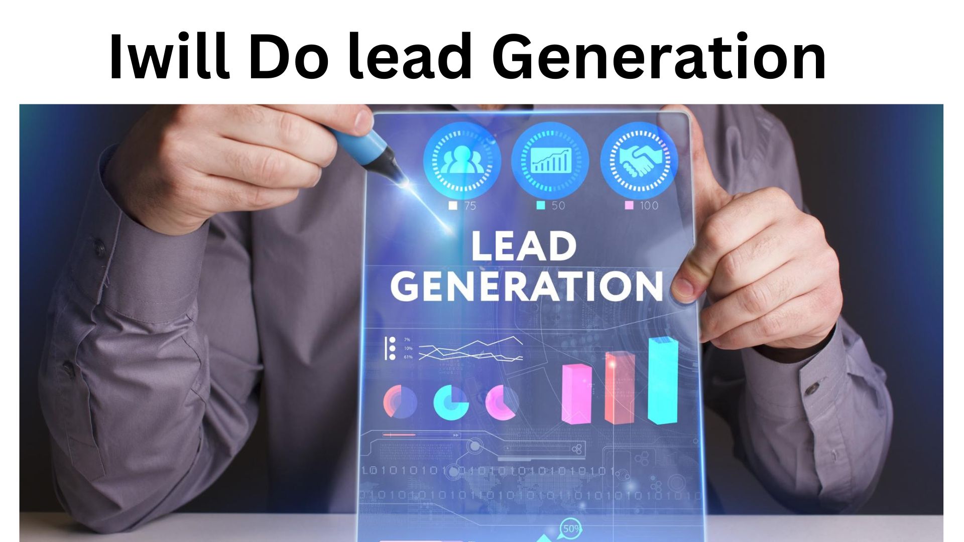 I will Do B2b lead Generation for your Business