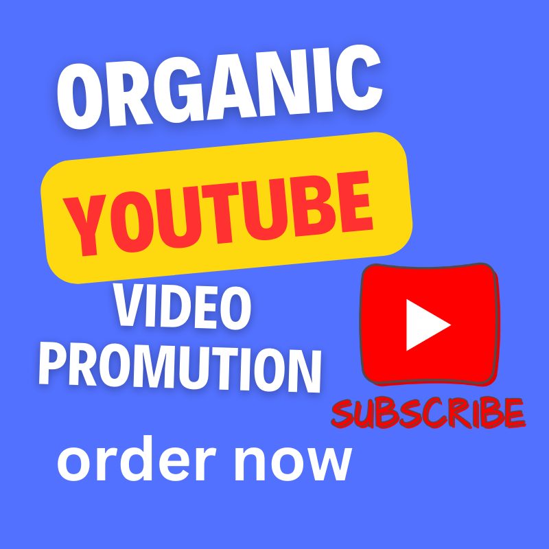 I will do organic youtube promotion of your video.