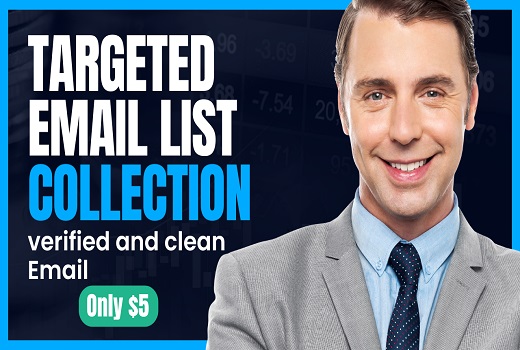 I will provide a Targeted Email List Collection Service