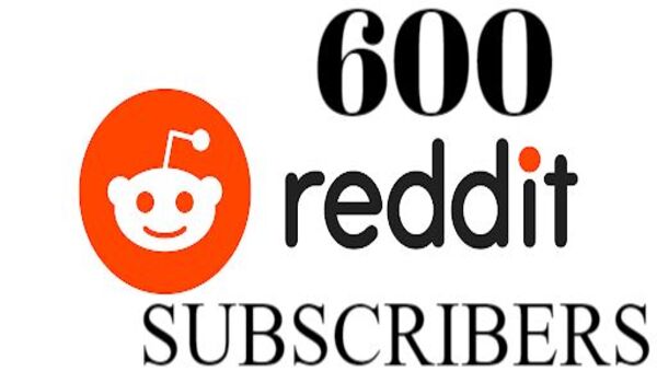 600 REDDIT CHANNEL SUBSCRIBERS