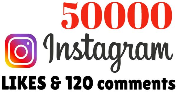 I Will Give You 50K + Instagram Likes With 120 comments, Delivery In 1 Hour no drop