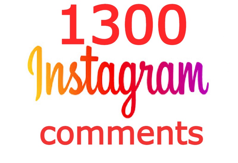 1300 Instagram non drop comments
