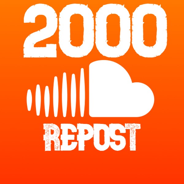 2000 SoundCloud repost non drop