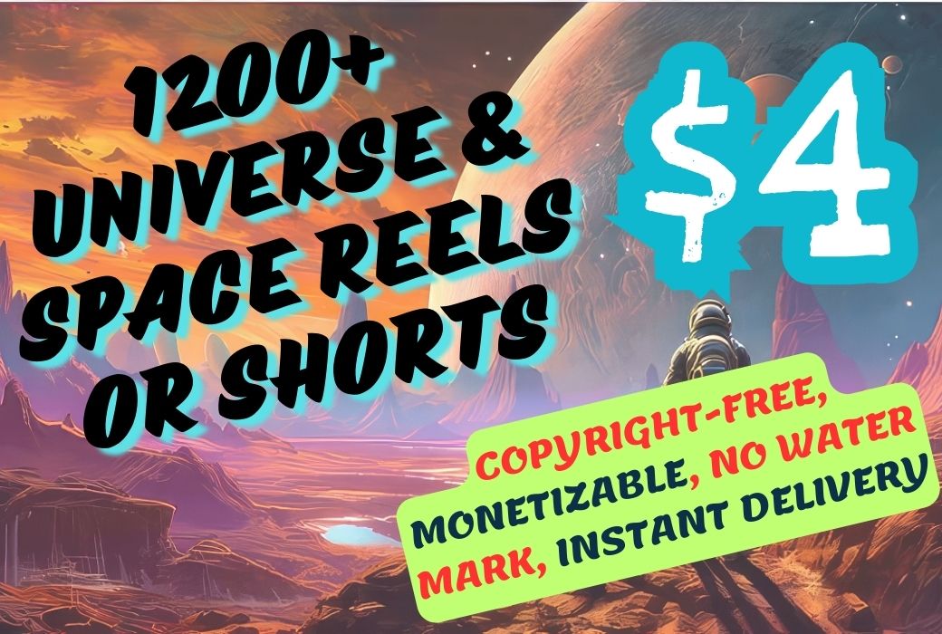 I Will Provide 1200 Universe & Space Reels Bundle – Copyright-Free, No Water Mark or Logo, Monetizable, Instant Delivery