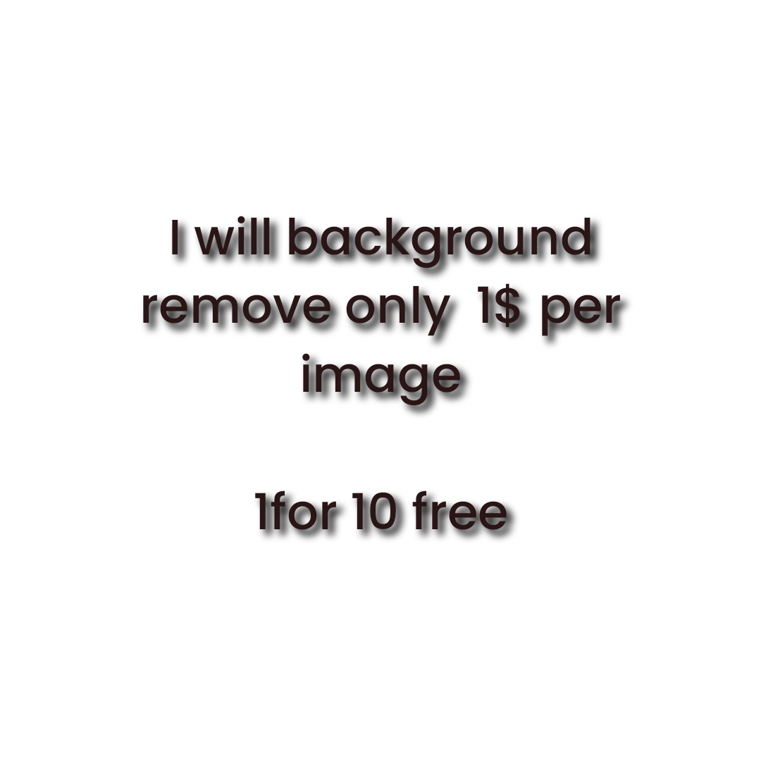 I will any image background remove