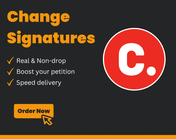 Buy Change.org Signatures in Cheap Price