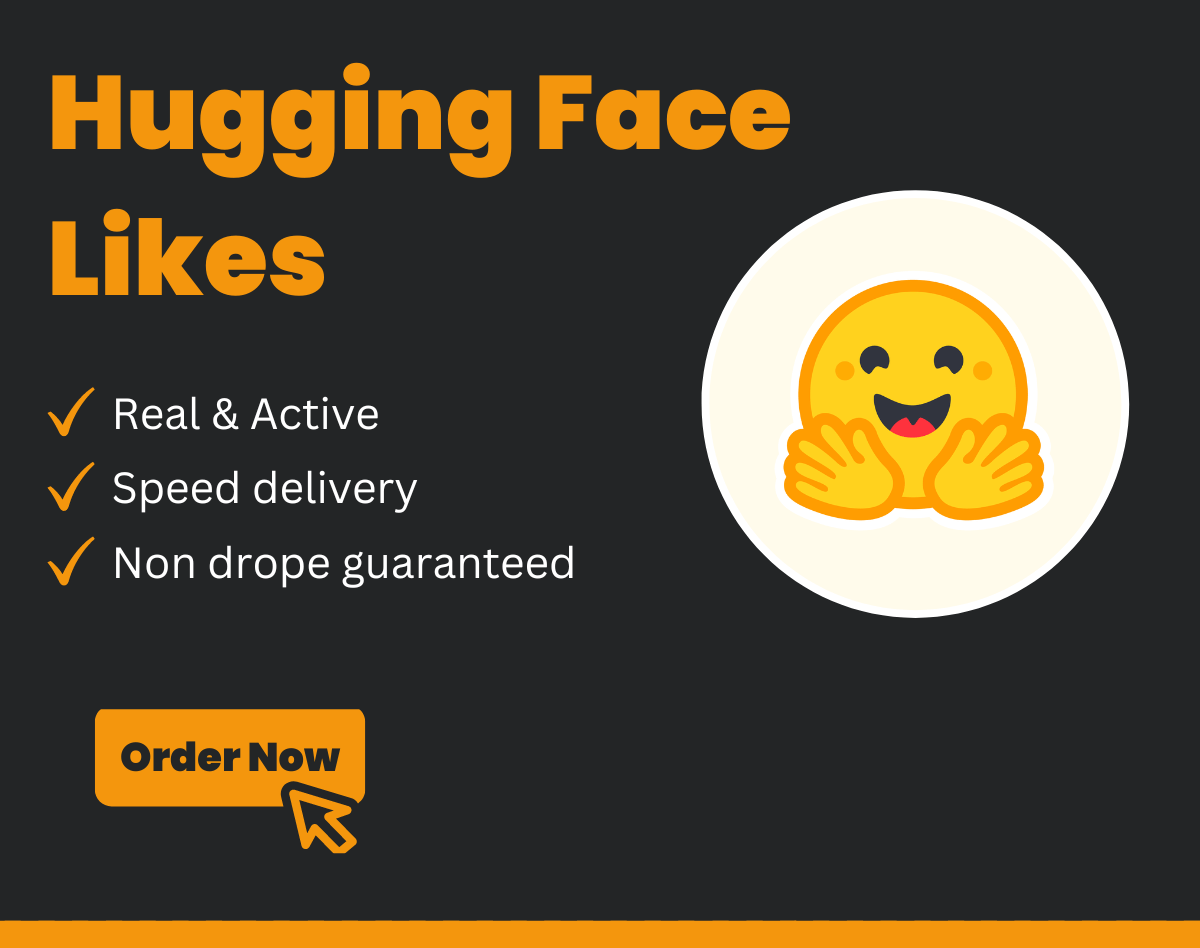 Buy Hugging Face Likes in Cheap Price