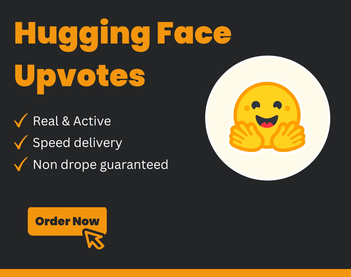 Buy Hugging Face Upvotes in Cheap Price