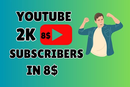 Get 2,000 YouTube Subscribers Non-Drop