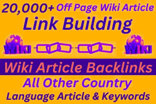 Manual & Permanent Wikipedia Service 20,000+ Link Building Wiki Articles Backlinks All Country Language and Article High DA PA TF CF