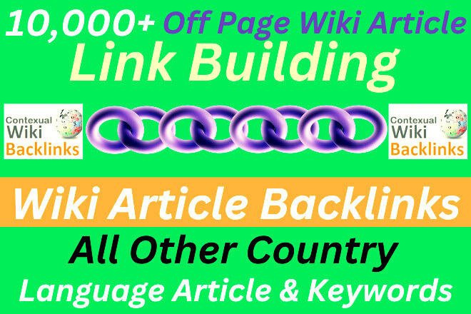 Manual & Permanent Wikipedia Service 10,000+ Link Building Wiki Articles Backlinks All Country Language and Article High DA PA TF CF