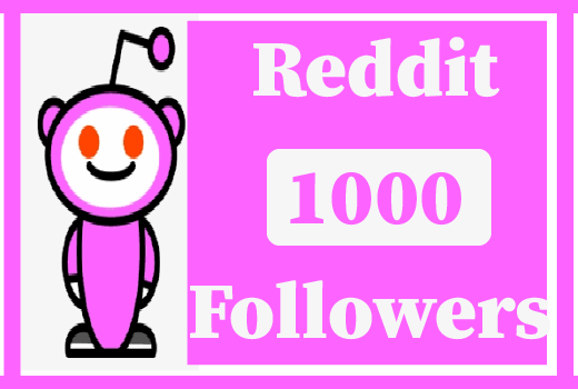 1000+Reddit Followers non dropped 100% guaranteed