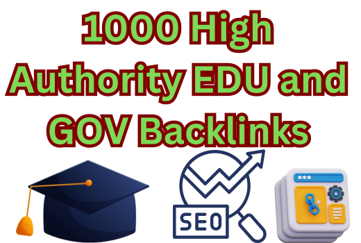 1000 High Authority EDU and GOV Backlinks