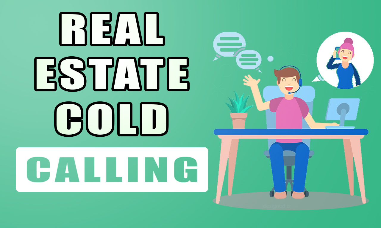 Real Estate Cold Calling Expert