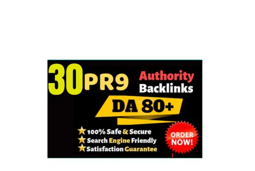 Manually Create 30 PR 7-9 Backlinks From High authority sites