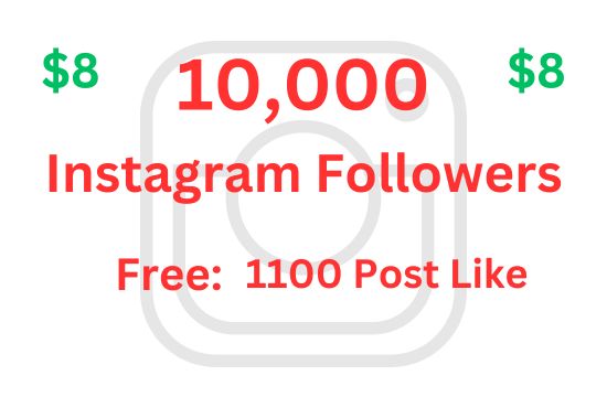 10,000 Instagram Followers | Free – 1100 Post like