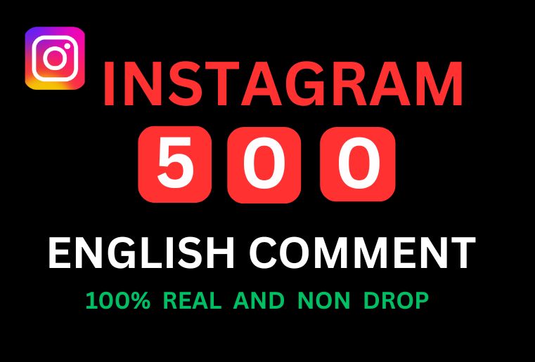 7593Get 800 Instagram Comment , Full English , Non Drop , Organic and Permanent