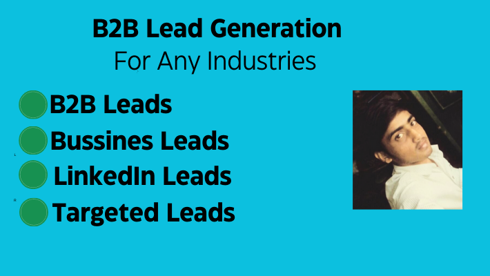 15070I will provide targeted b2b lead generation for any industries