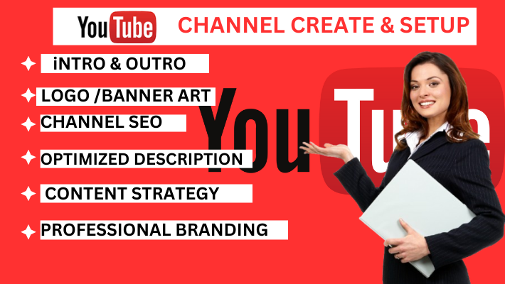 28380I will create and setup professional youtube channel