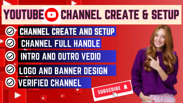 27685I will create and set up a YouTube channel with a logo, banner, intro, outro, and video