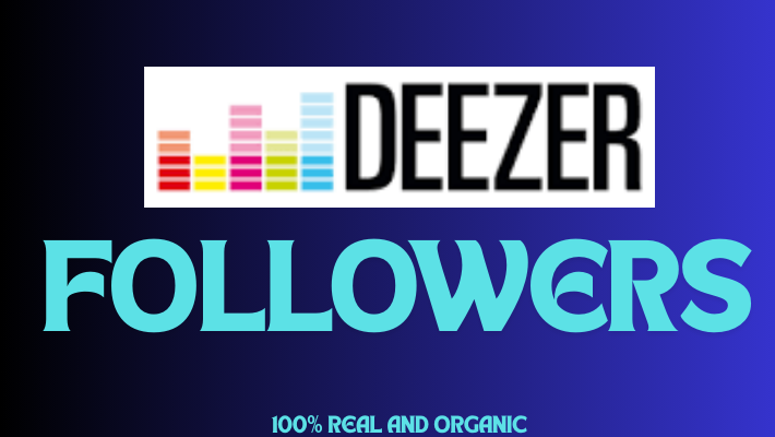 38171I will Provide 3000 Deezer followers,100% and organic