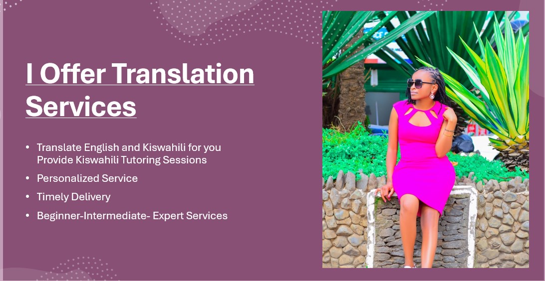 85043I will Translate English and Kiswahili