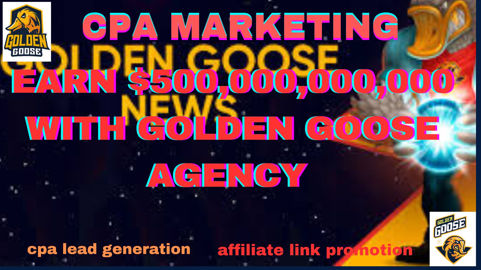 107232cpa marketing cpa lead generation promote golden goose offer to get 50k revenue