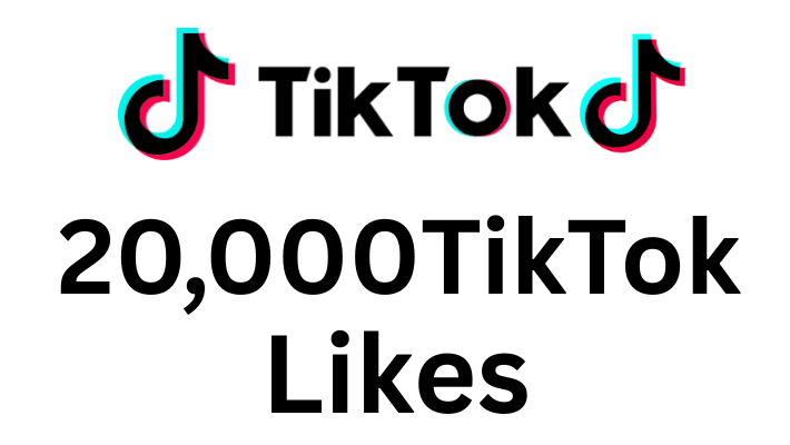273151You Will Get 20000 Real Tiktok Likes
