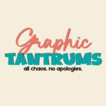 GraphicTantrums